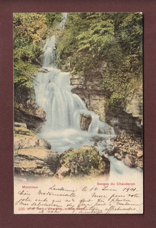 Gorges du CHAUDERON près Montreux - 1901 CPN