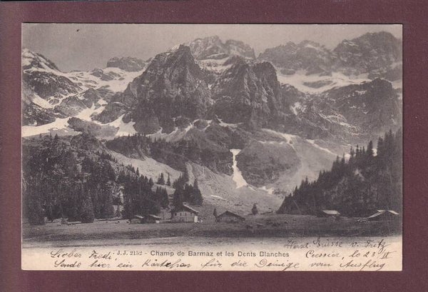 CHAMP DE BARMAZ - Dents Blanches - 1903