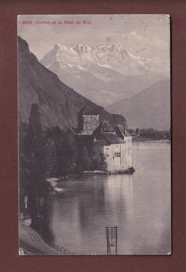 Château de CHILLON - Dents du Midi - 1910 TELL mixte