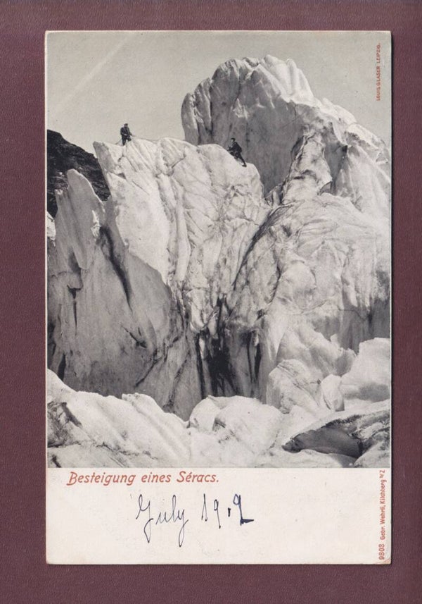 GLETSCHER - Besteigung eines SERACS - 1909