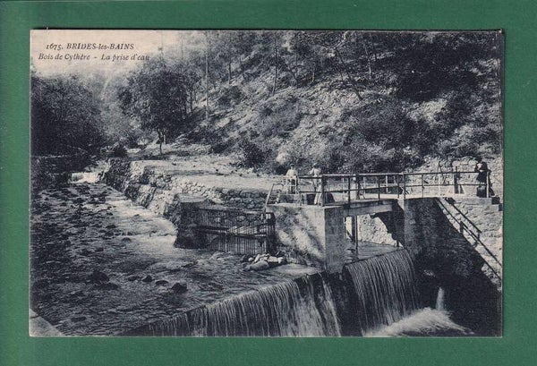 BRIDES-LES-BAINS - Bois de Cythère - Prise d'eau