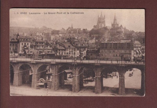LAUSANNE - Grand Pont et Cathédrale