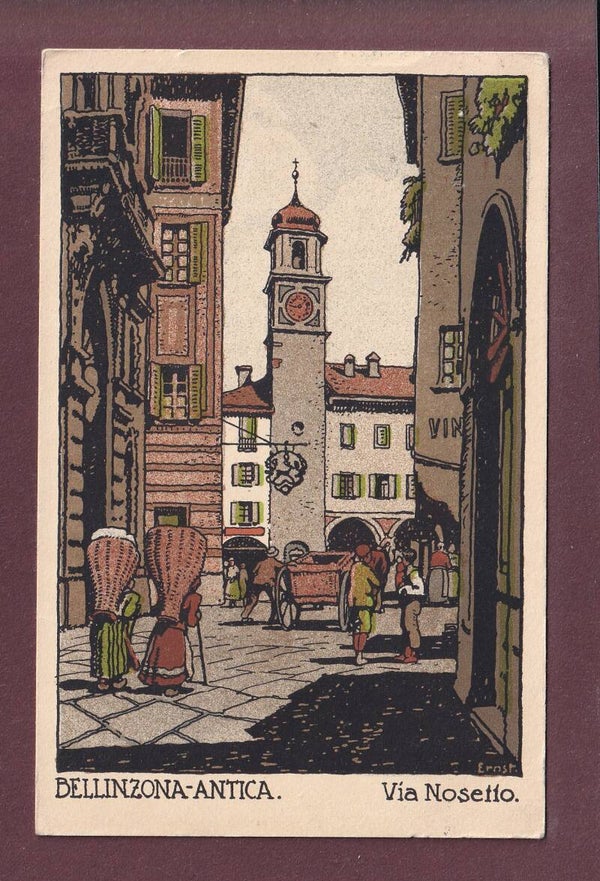 BELLINZONA - Via Nosetto - Ernst - 1918