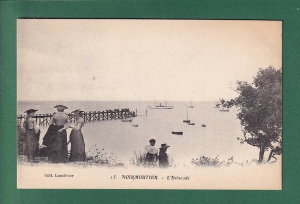 NOIRMOUTIER - L'Estacade
