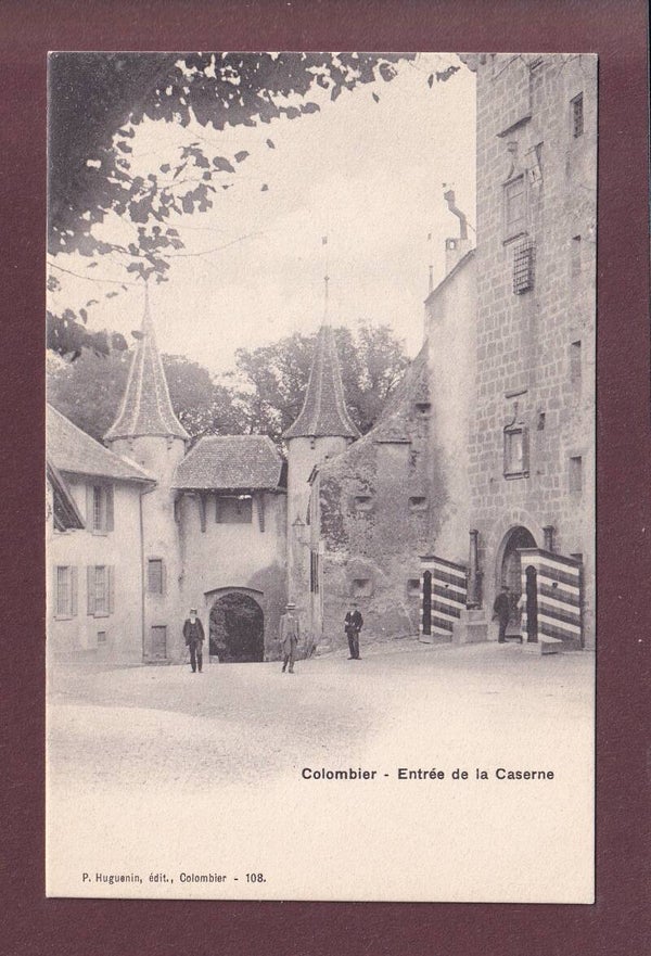 COLOMBIER - Entrée de la Caserne