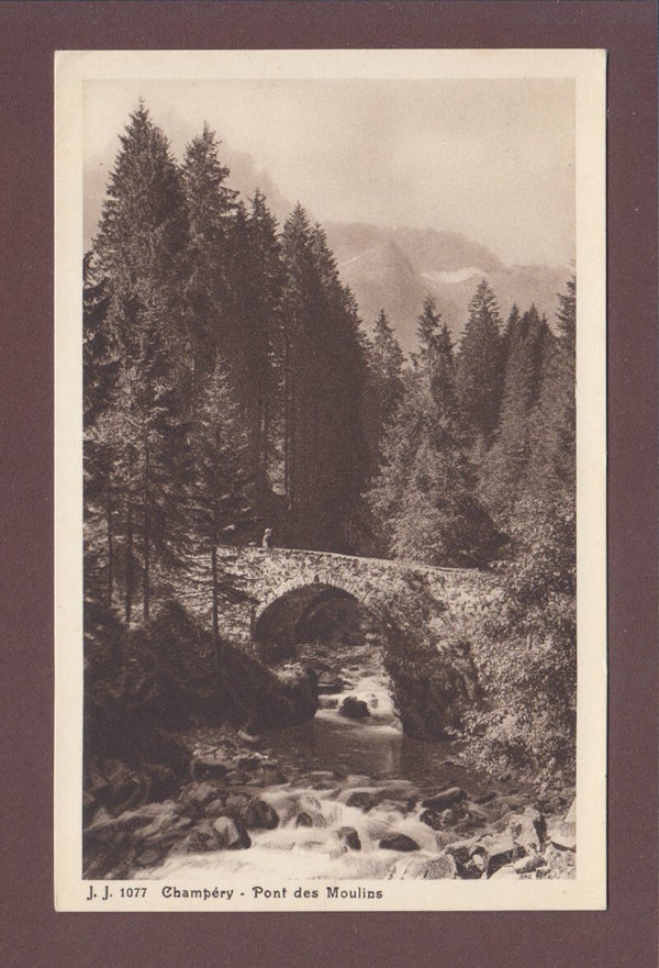 CHAMPERY - Pont des Moulins