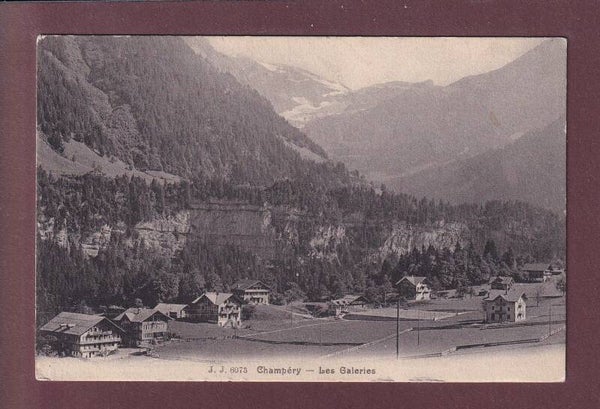CHAMPERY - Les Galeries - 1911