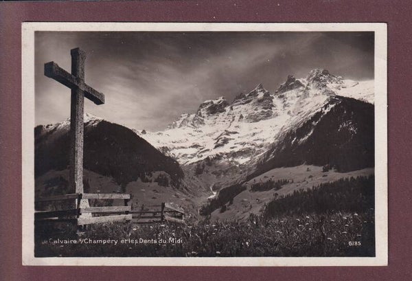 Calvaire sur CHAMPERY - Dents du Midi - 1931 // léger pli //
