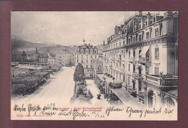 LUZERN - Hotel Schweizerhof - 1903