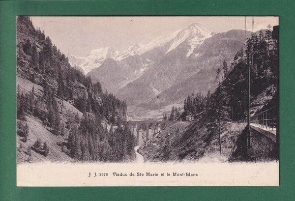 Viaduc de SAINTE-MARIE - Mont-Blanc