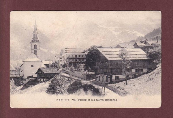 VAL D'ILLIEZ - Dents blanches - 1906
