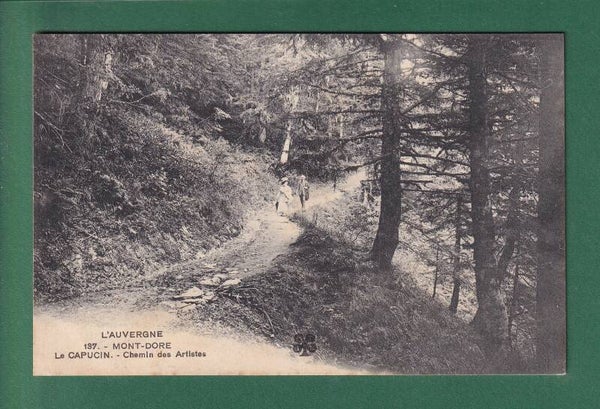 MONT-DORE - Le Capucin - Chemin des artistes