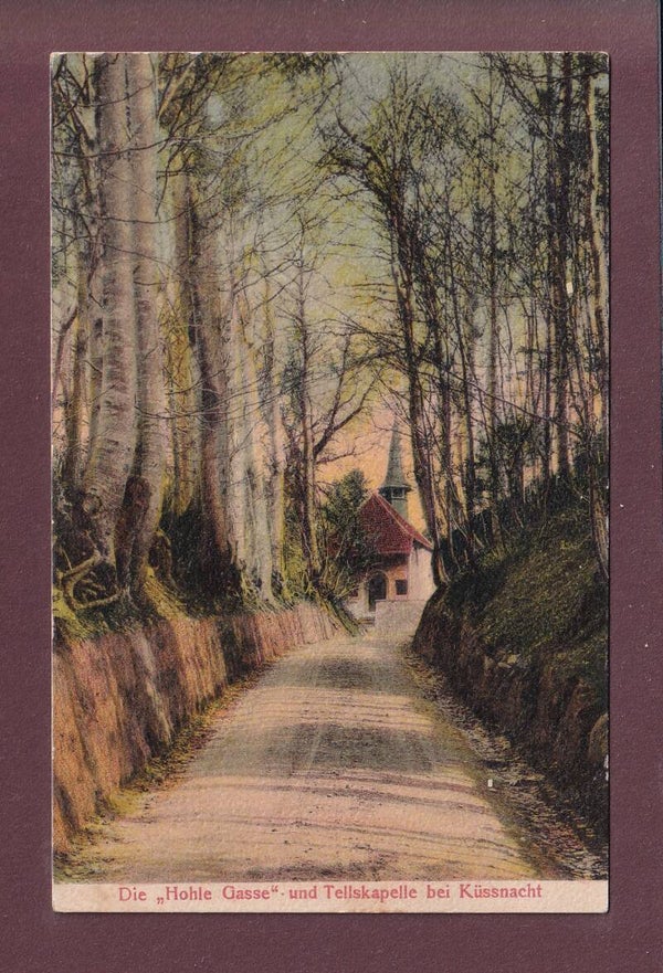 TELLSKAPELLE bei Küssnacht - Hohle Gasse - 1905