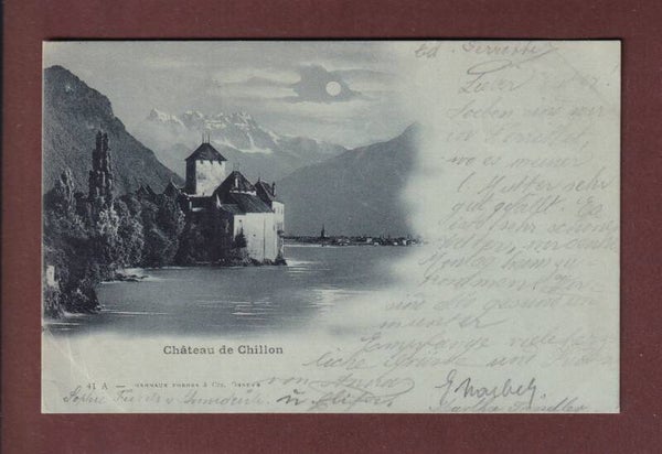 Château de CHILLON - Dents du Midi - Claire de lune - 1899
