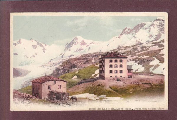 Hôtel du LAC NOIR - Mont Rose - Lyskamm - Breithorn
