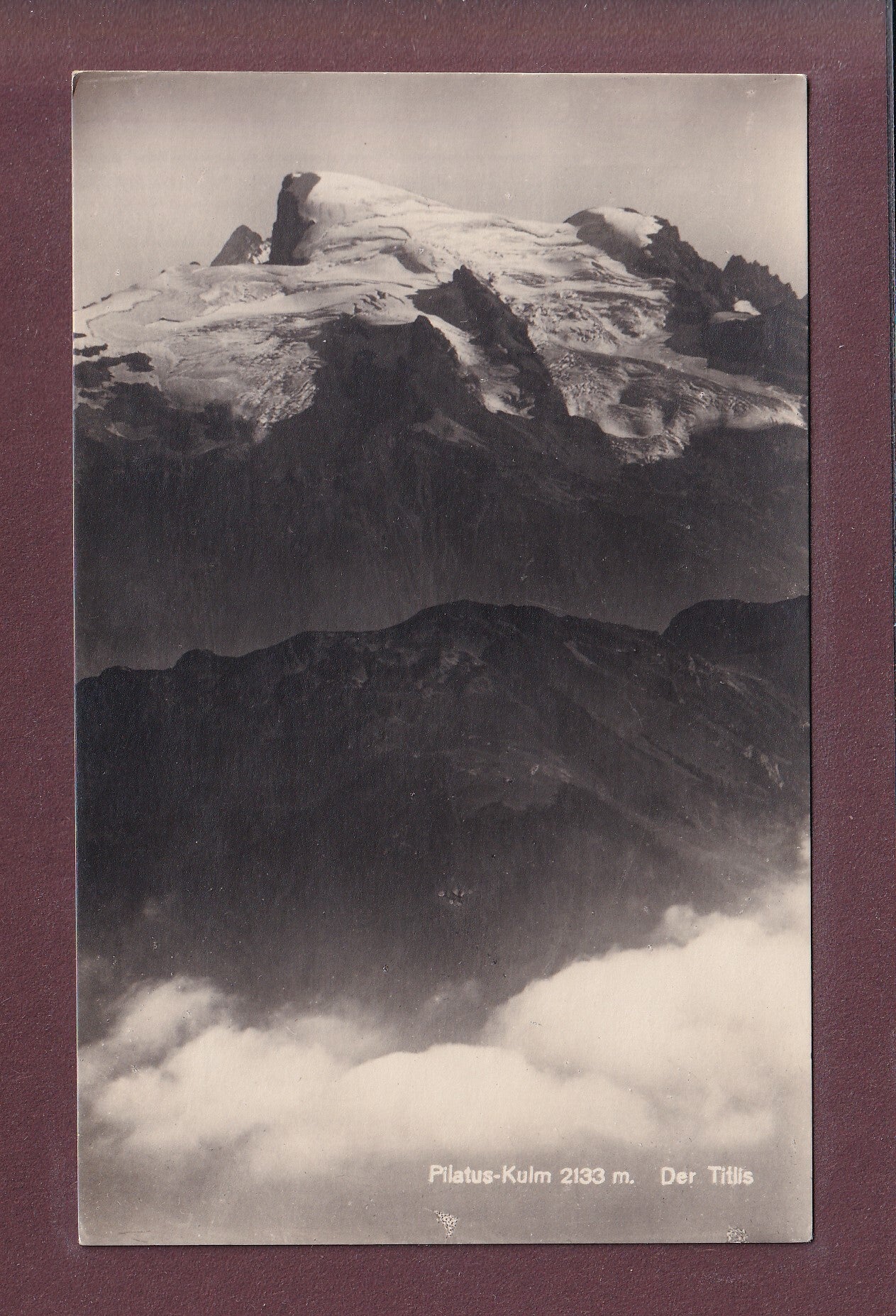 PILATUS-KULM - Der Titlis - 1931