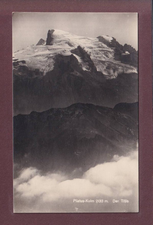 PILATUS-KULM - Der Titlis - 1931