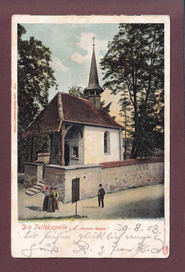 Hohlen Gasse - Die TELLSKAPELLE - Leute - 1903