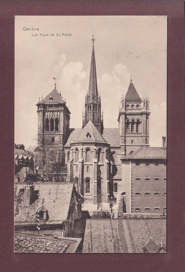 GENEVE - Tours de St. Pierre - 1911