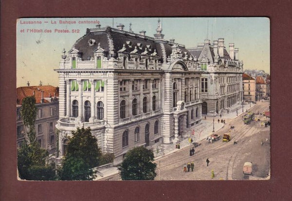 LAUSANNE - La Banque Cantonale - 1912