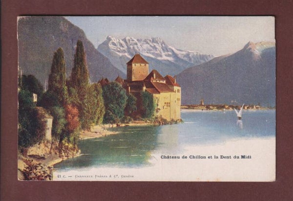 Château de CHILLON - Dents du Midi