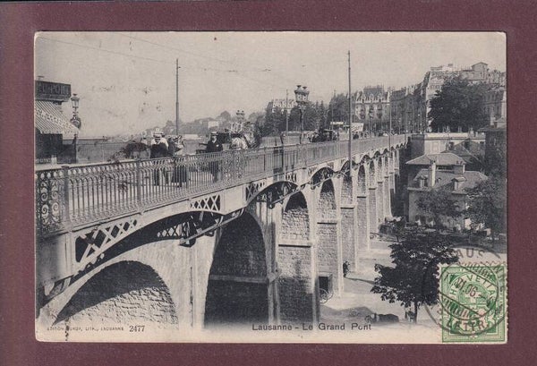 LAUSANNE - Grand Pont - 1906