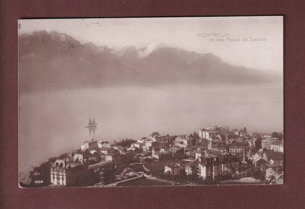 MONTREUX et les Alpes de Savoie - 1913