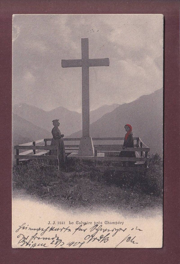 CHAMPERY - Le Calvaire - 1908