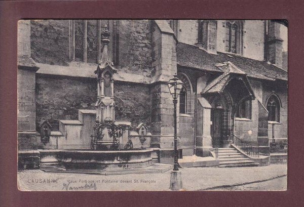 LAUSANNE - St. François - Fontaine et vieux portique - 1911