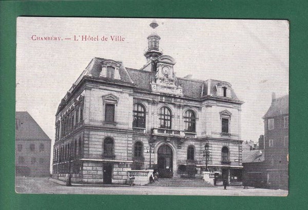 CHAMBERY - Hôtel de Ville - 1907