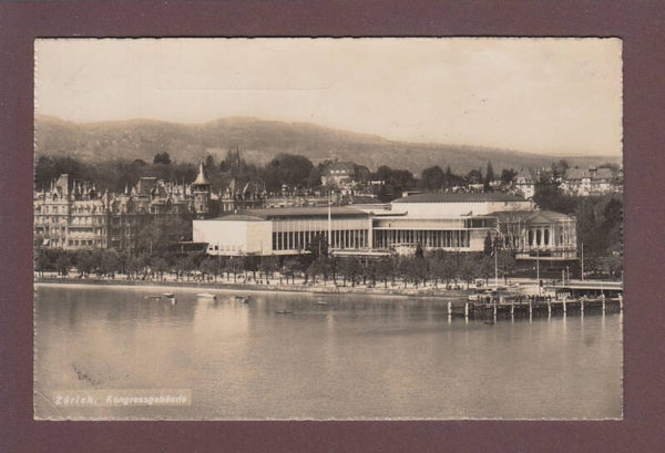 ZÜRICH - Kongressgebäude - 1948