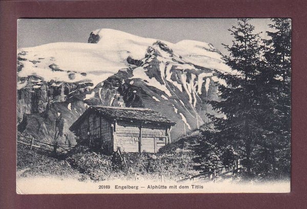 Engelberg - ALPHÜTTE mit Titlis - 1911