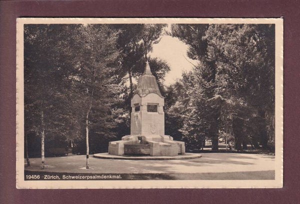ZÜRICH - Schweizerpsalmdenkmal - 1917