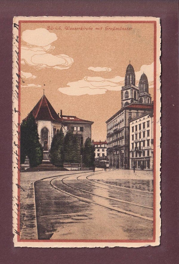 ZÜRICH - Wasserkirche - Grossmünster - 1920