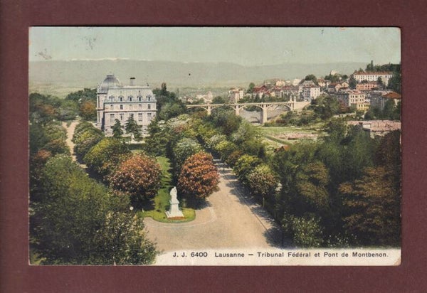 LAUSANNE - Tribunal Fédéral et Pont Chauderon - 1911
