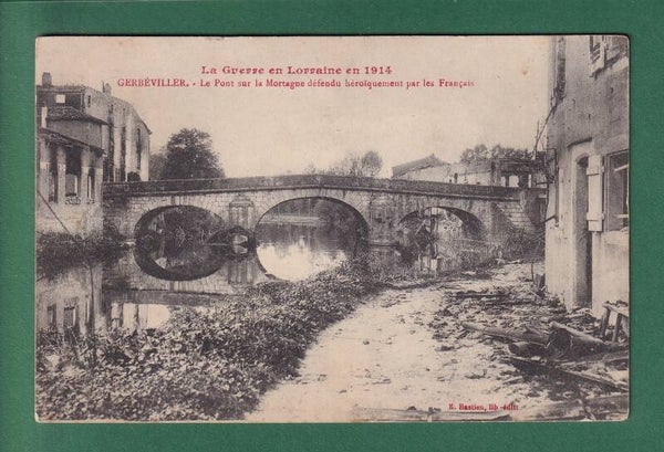 GERBEVILLER - Pont sur la Mortagne - Guerre