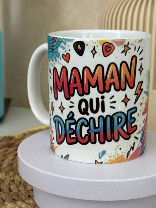 Mug "Maman qui déchire"