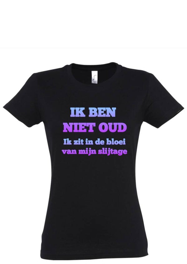 Dames shirt ik ben niet oud maat XXL