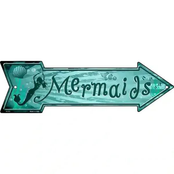 Mermaids Novelty Metal Arrow Sign