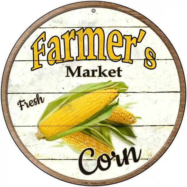 Farmers Market Corn Novelty Metal Circular Sign