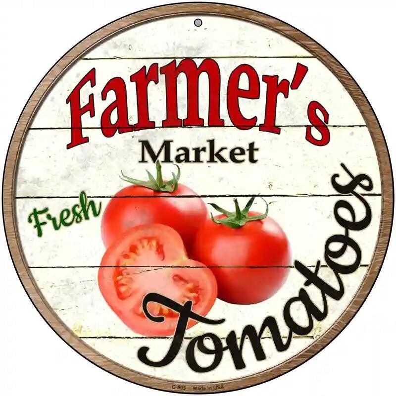 Farmers Market Tomatoes Novelty Metal Circular Sign