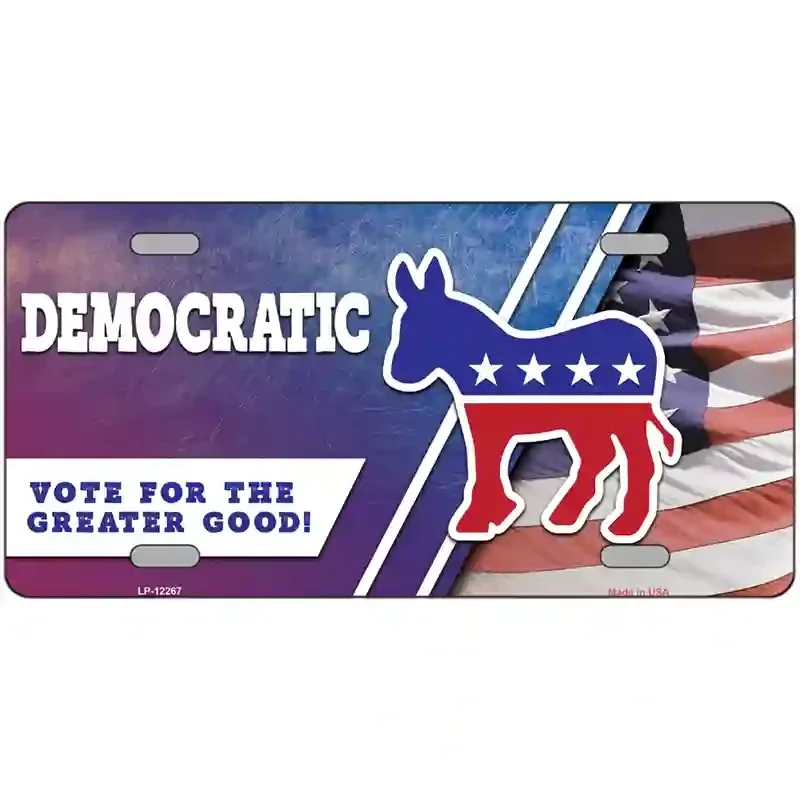 Democratic Vote for Greater Good Novelty Metal License Plate