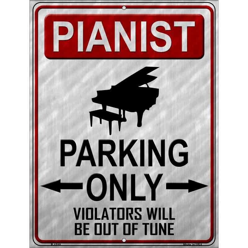 Pianist Parking Metal Novelty Parking Sign