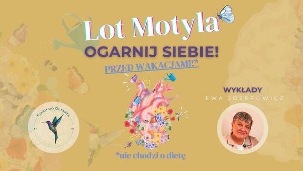 Lot motyla - Ogarnij siebie przed wakacjami!