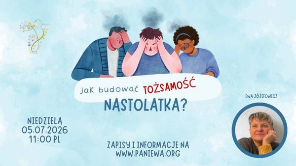 Jak budować tożsamość nastolatka?