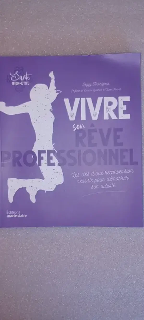 Vivre son rêve professionnel