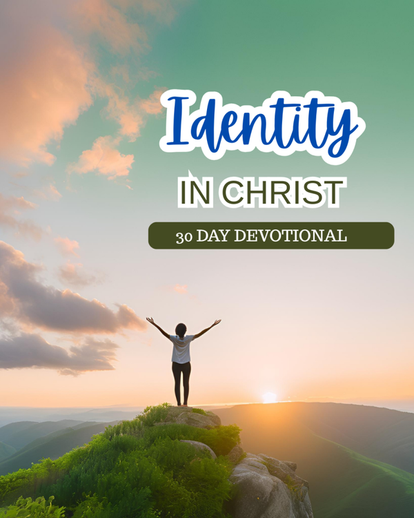 Identity In Christ 30 Day Devotional