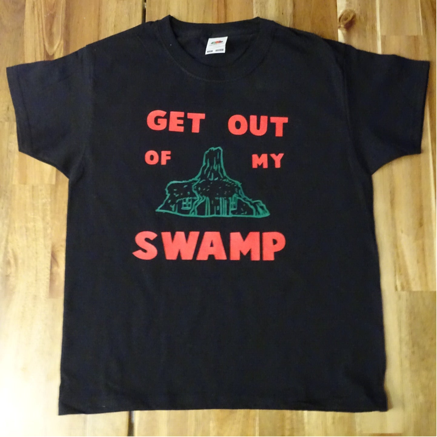 Adult shirt get out of my swamp