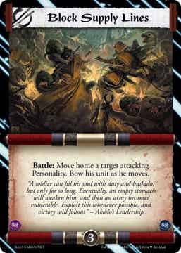 L5R : STRATEGY : Block Supply Lines - (Promo IVORY (A.A.))
