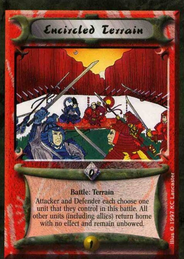 L5R : STRATEGY : Encircled Terrain (Crimson and Jade R.C. (CaJ)) - "FIXED REPRINT"